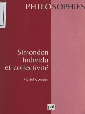 cover image of Simondon, individu et collectivité